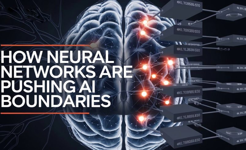 How Neural Networks are Pushing AI Boundaries