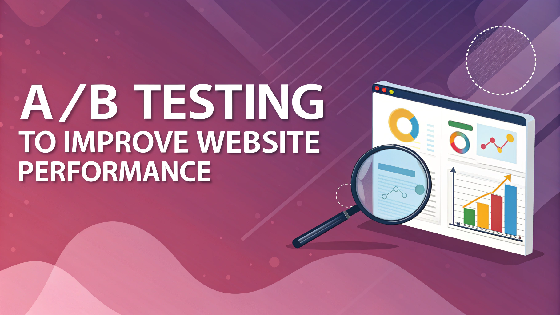 How to Use A/B Testing to Improve Website Performance in 2025