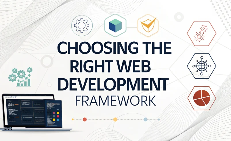 A Beginner’s Guide to Choosing the Right Web Development Framework in 2025