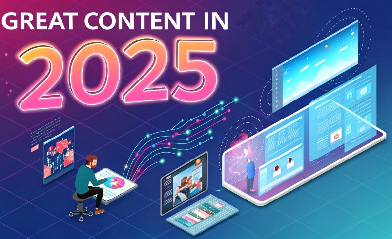 What Makes Great Content in 2025? A Content Strategist’s POV