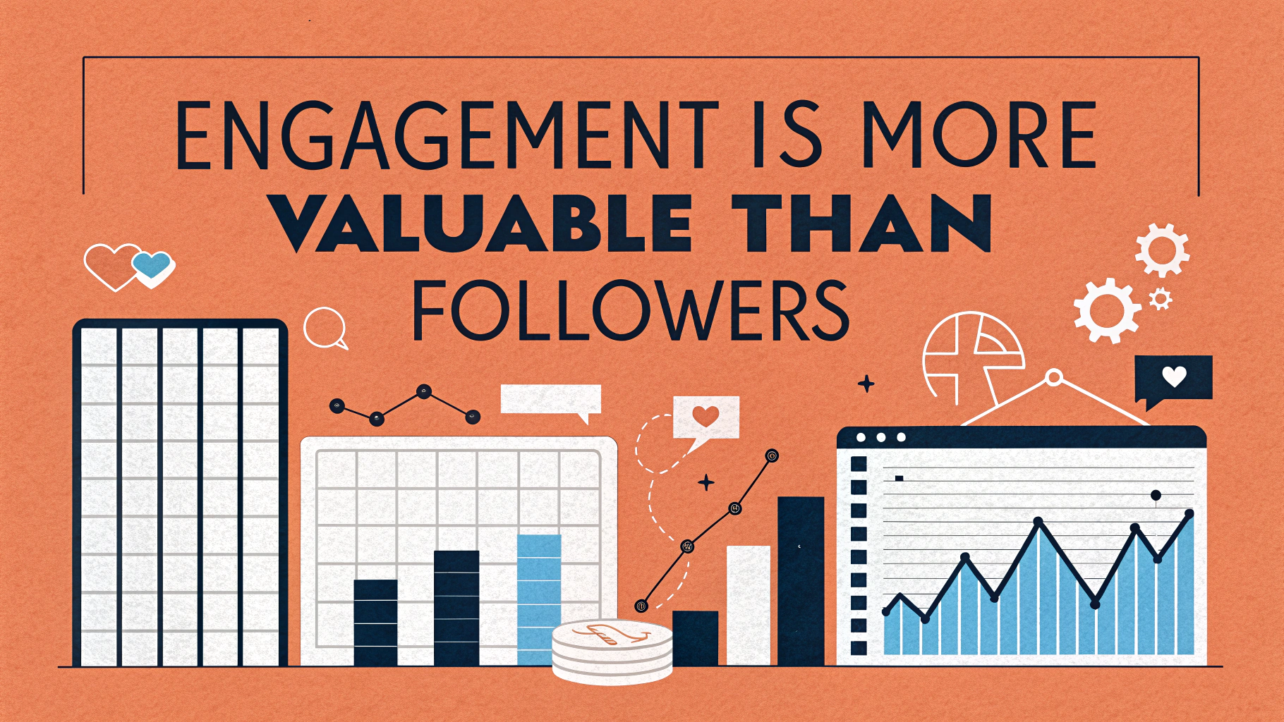 Why Engagement Is More Valuable Than Followers