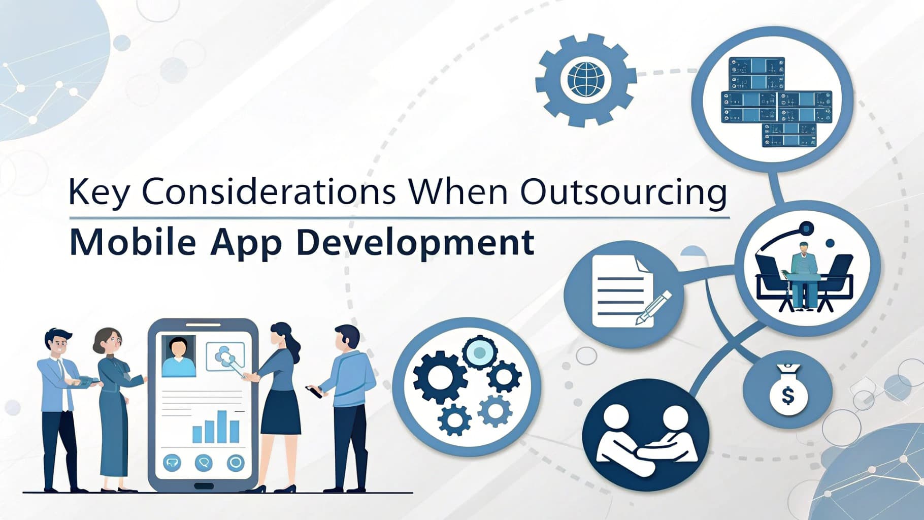 Key Considerations When Outsourcing Mobile App Development