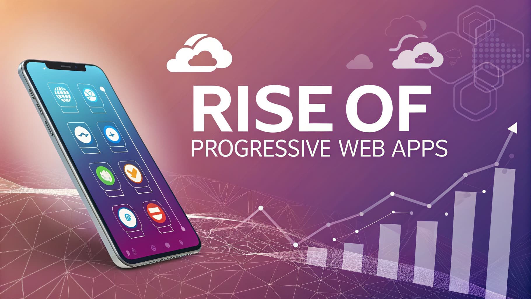 The Rise of Progressive Web Apps: What You Need to Know in 2025