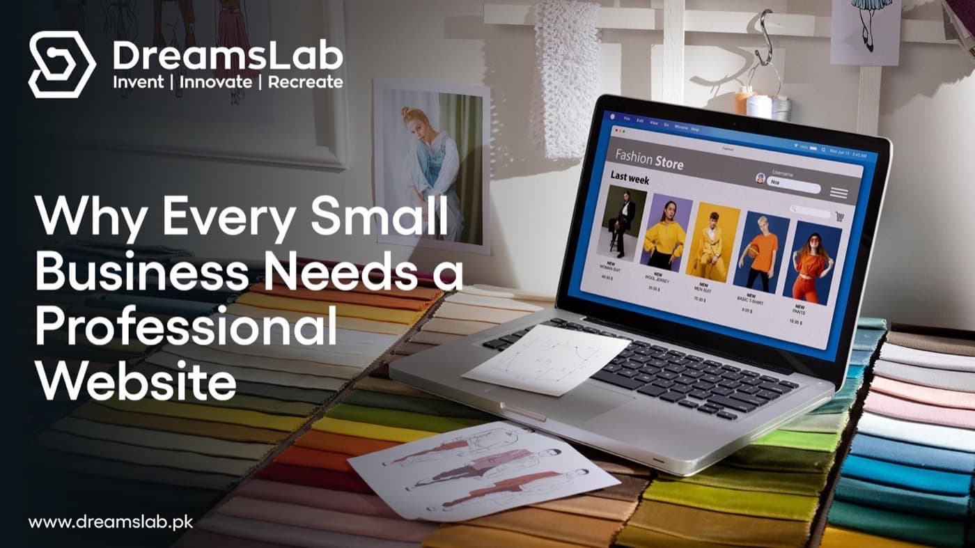 Why Every Small Business Needs a Professional Website?